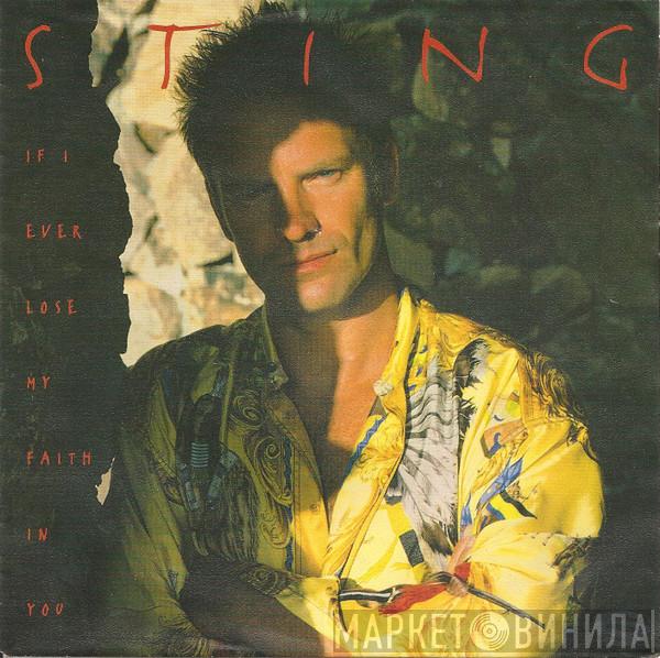 Sting - If I Ever Lose My Faith In You