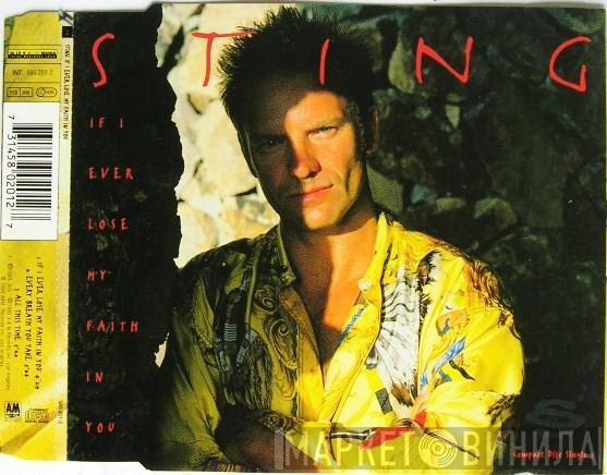  Sting  - If I Ever Lose My Faith In You