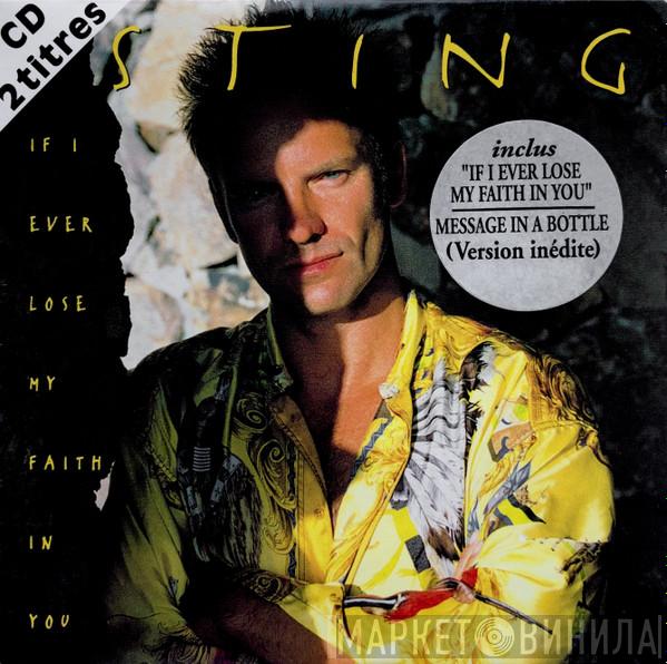  Sting  - If I Ever Lose My Faith In You