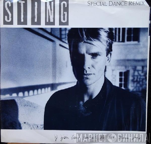  Sting  - If You Love Somebody Set Them Free (Special Dance Remix)