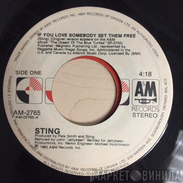  Sting  - If You Love Somebody Set Them Free