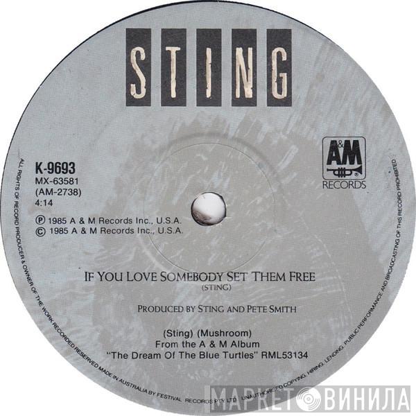  Sting  - If You Love Somebody Set Them Free