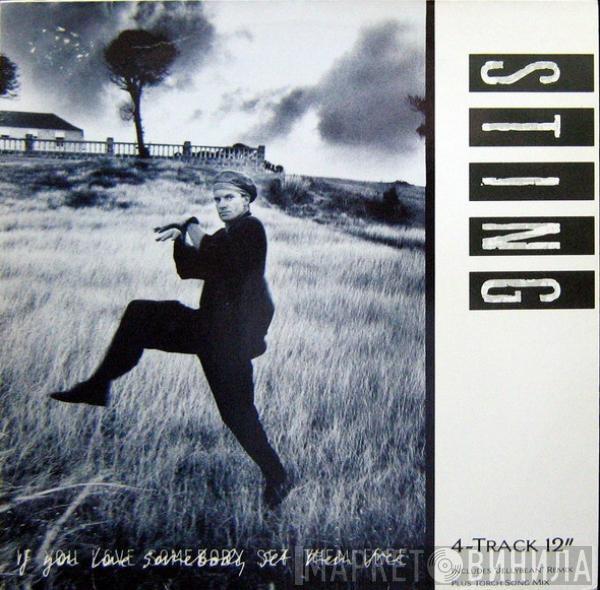 Sting  - If You Love Somebody Set Them Free