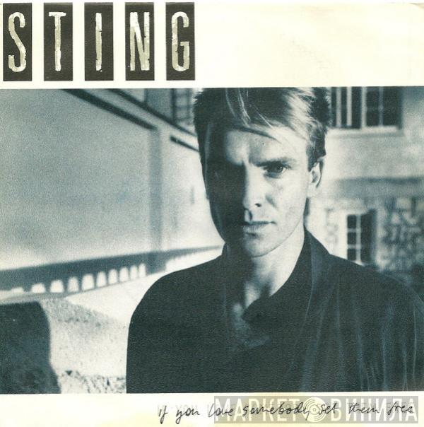 Sting - If You Love Somebody Set Them Free