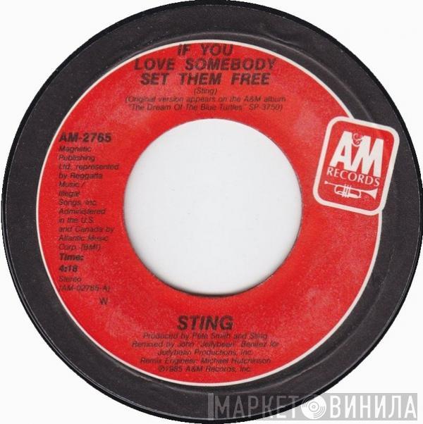  Sting  - If You Love Somebody Set Them Free