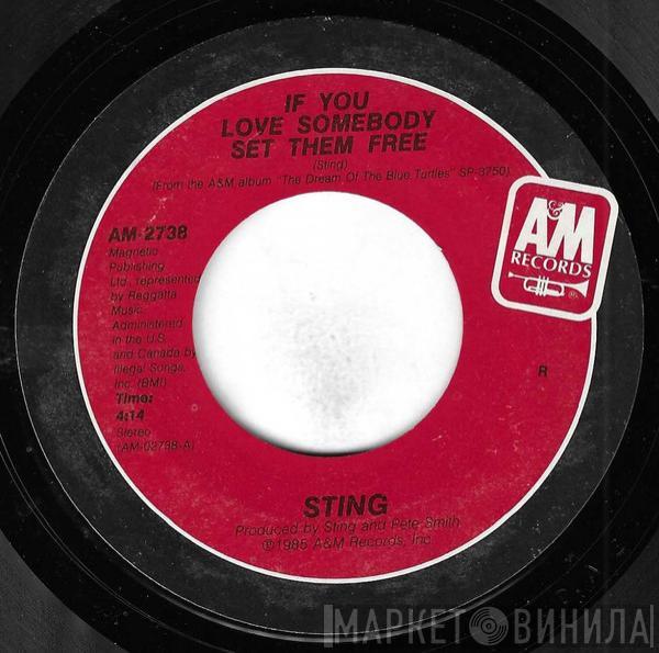  Sting  - If You Love Somebody Set Them Free