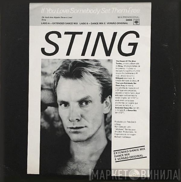  Sting  - If You Love Somebody Set Them Free