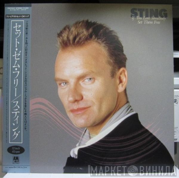  Sting  - If You Love Somebody Set Them Free