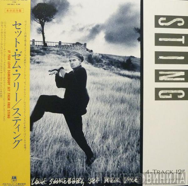  Sting  - If You Love Somebody Set Them Free