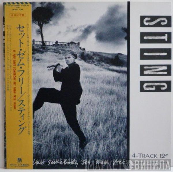  Sting  - If You Love Somebody Set Them Free