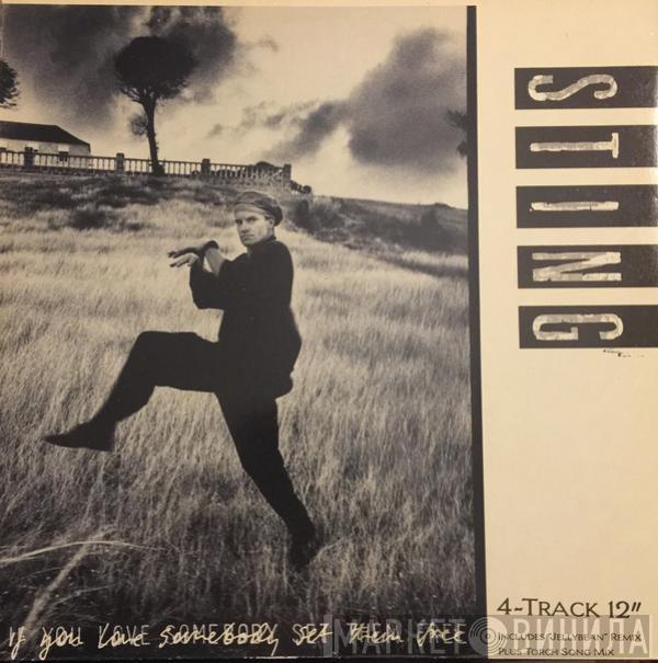  Sting  - If You Love Somebody Set Them Free