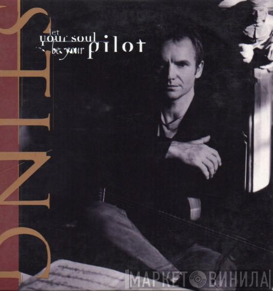  Sting  - Let Your Soul Be Your Pilot