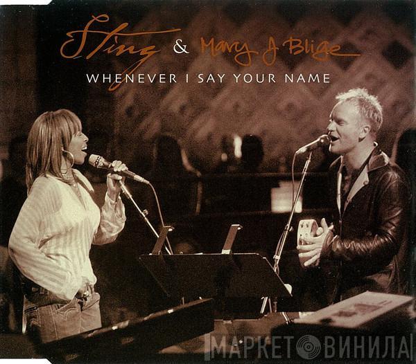 Sting, Mary J. Blige - Whenever I Say Your Name