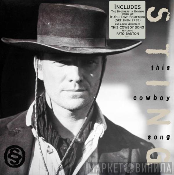 Sting - This Cowboy Song