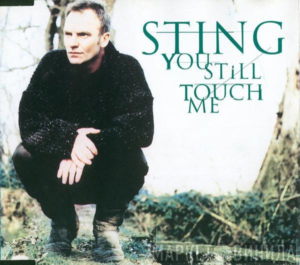  Sting  - You Still Touch Me