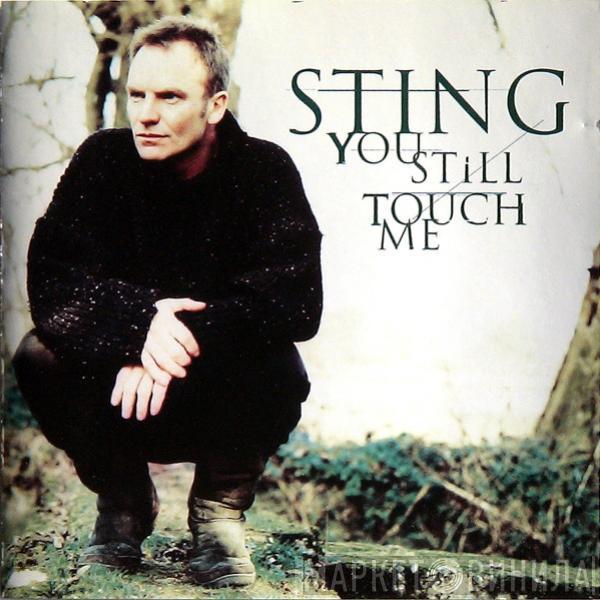  Sting  - You Still Touch Me