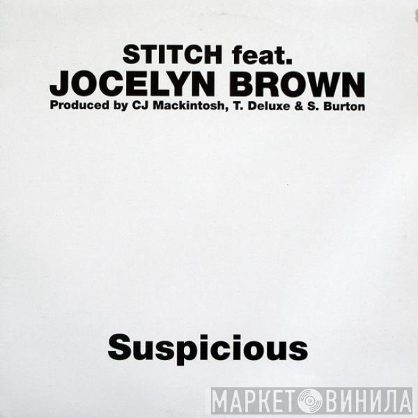 Stitch, Jocelyn Brown - Suspicious