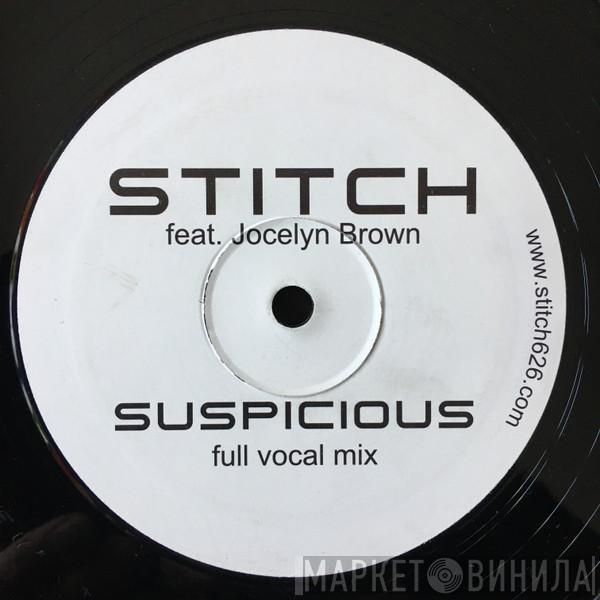 Stitch, Jocelyn Brown - Suspicious