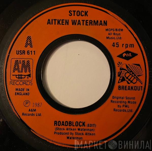 Stock, Aitken & Waterman - Roadblock