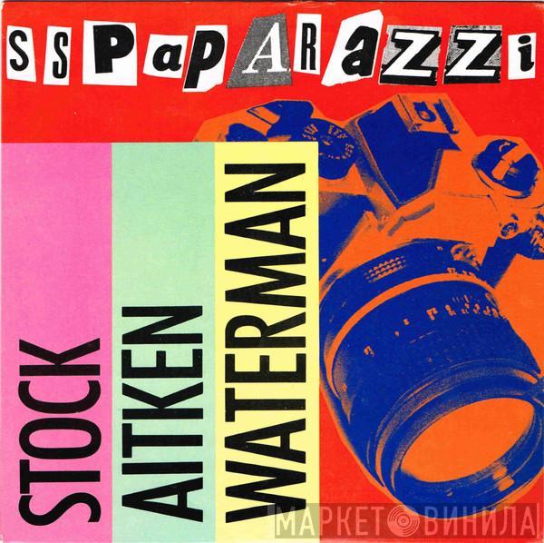 Stock, Aitken & Waterman - S.S. Paparazzi