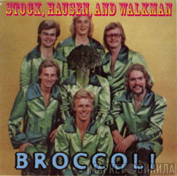 Stock, Hausen & Walkman - Broccoli