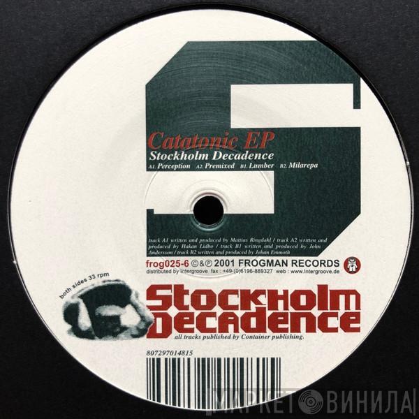 Stockholm Decadence - Catatonic EP