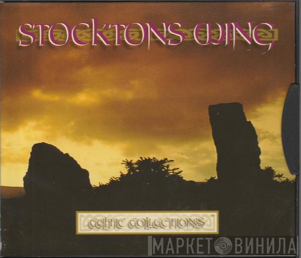 Stockton's Wing - The Ultimate Irish Traditional  Album