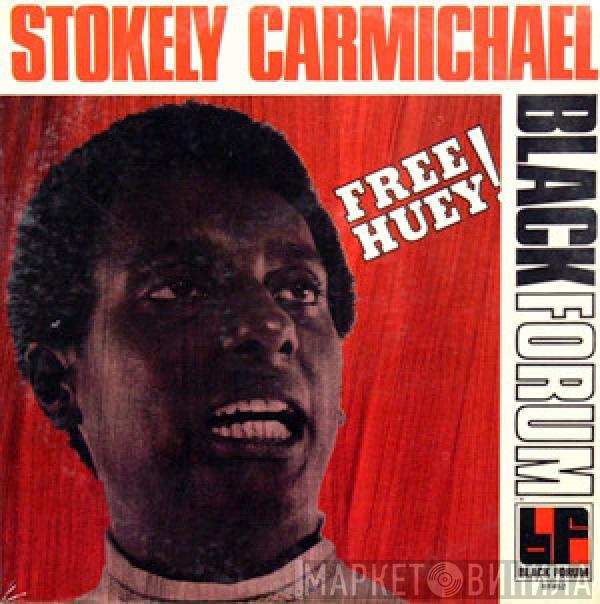  Stokely Carmichael  - Free Huey!