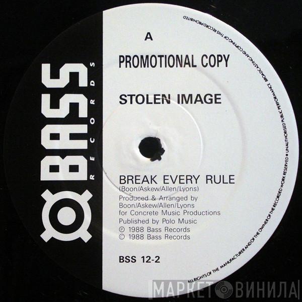 Stolen Image - Break Every Rule