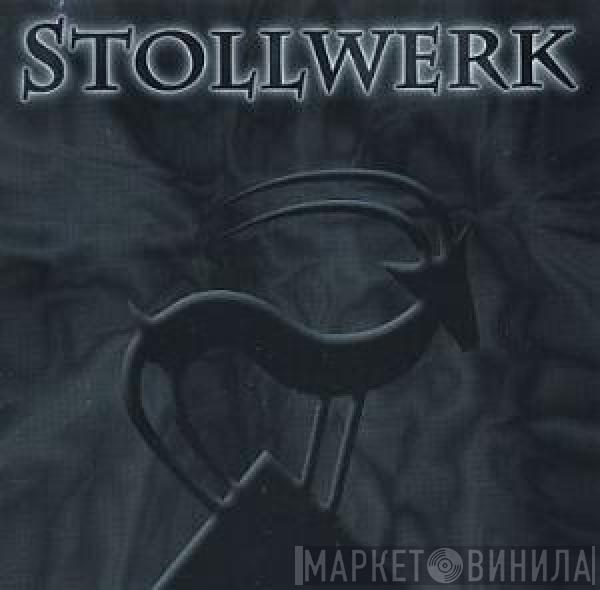 Stollwerk - Stollwerk