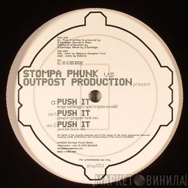 Stompa Phunk, Outpost Production - Push It