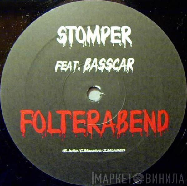 Stomper vs. Basscar - Folterabend / Die Steinigung