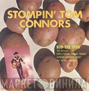 Stompin' Tom Connors - Bud The Spud