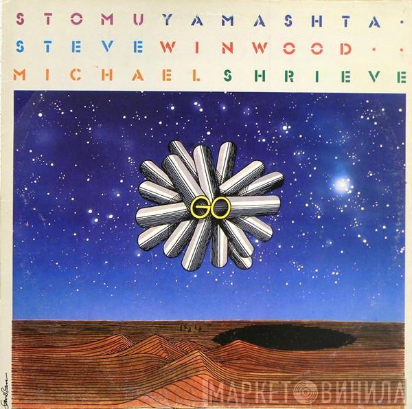 Stomu Yamash'ta, Steve Winwood, Michael Shrieve - Go