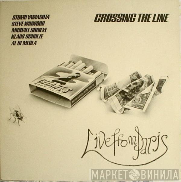 Stomu Yamash'ta, Steve Winwood, Michael Shrieve, Klaus Schulze, Al Di Meola - Crossing The Line