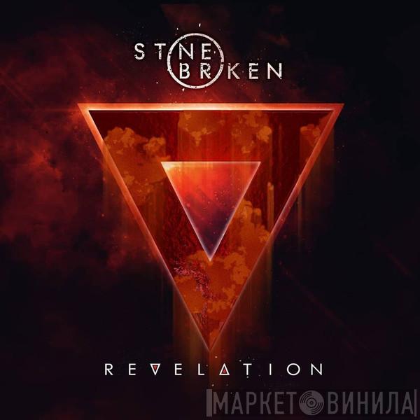Stone Broken - Revelation