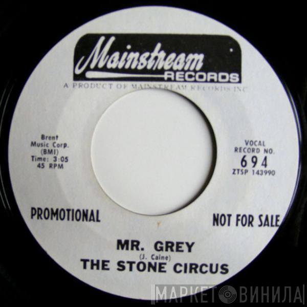 Stone Circus - Mr. Grey