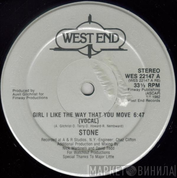 Stone - Girl I Like The Way That You Move