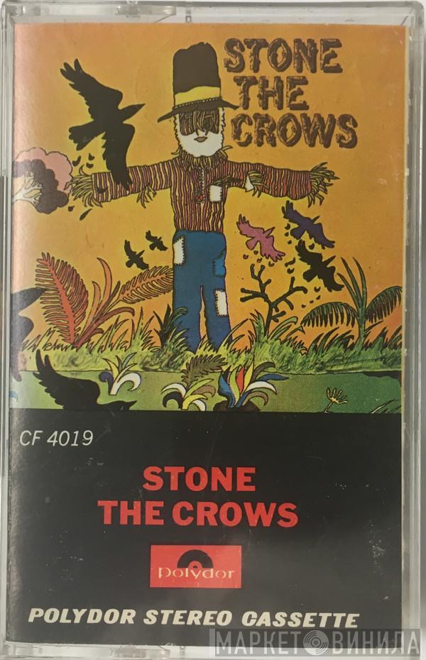  Stone The Crows  - Stone The Crows
