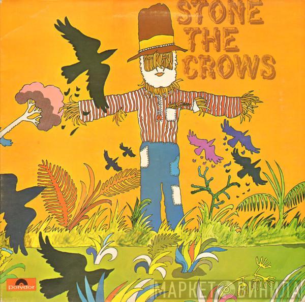  Stone The Crows  - Stone The Crows