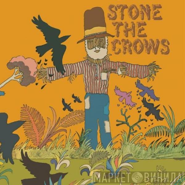  Stone The Crows  - Stone The Crows