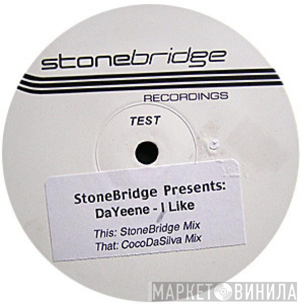 StoneBridge, DaYeene - I Like