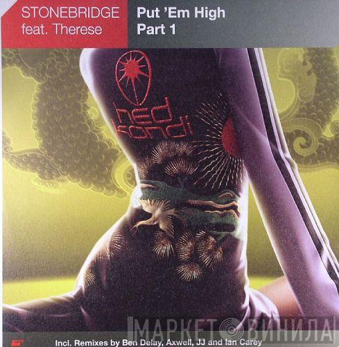  StoneBridge  - Put 'Em High