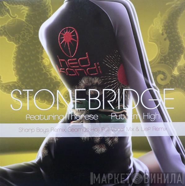 StoneBridge - Put 'Em High