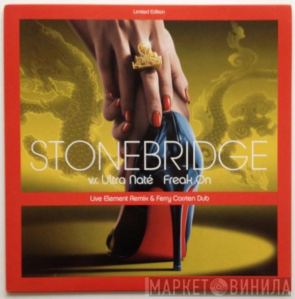 StoneBridge, Ultra Naté - Freak On