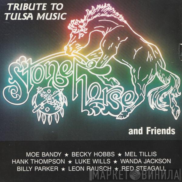  Stonehorse  - Tribute to Tulsa Music