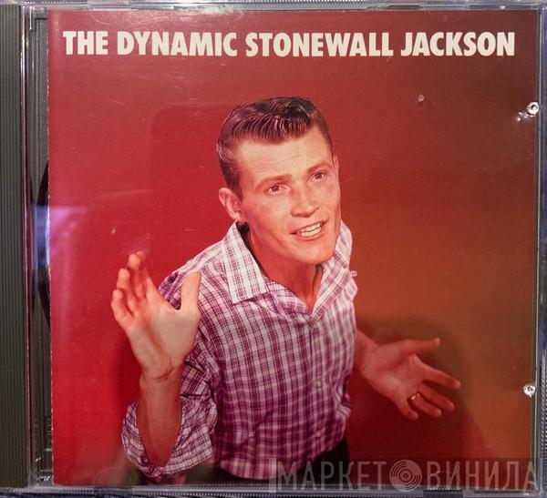 Stonewall Jackson - The Dynamic Stonewall Jackson
