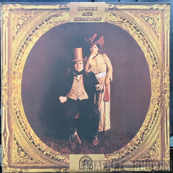  Stoney & Meatloaf  - Stoney & Meatloaf