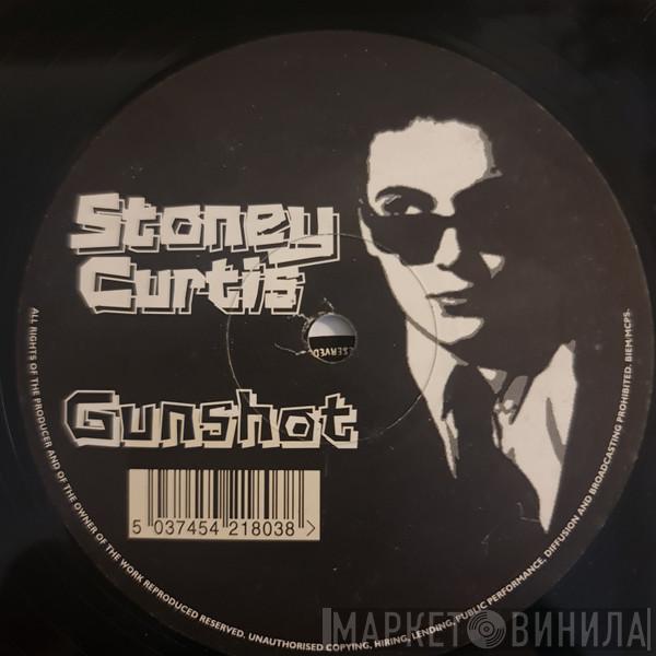 Stoney Curtis - Gunshot