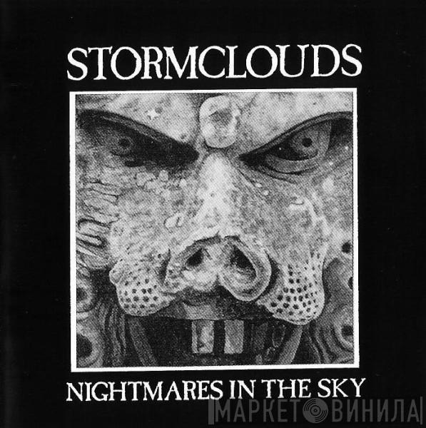 Stormclouds - Nightmares In The Sky